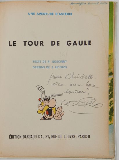 Uderzo - dédicace : Le tour de Gaule d'Astérix, édition originale Dargaud agrémentée...