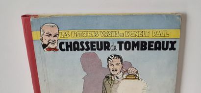 ONCLE PAUL - Chasseur de Tombeaux : Original hardback edition. Spine and front cover...