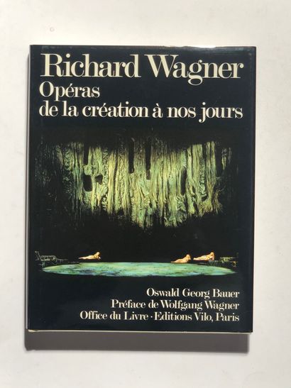 null 3 Volumes : "RICHARD WAGNER, OPÉRAS DE LA CRÉATION À NOS JOURS", Oswald Georg...