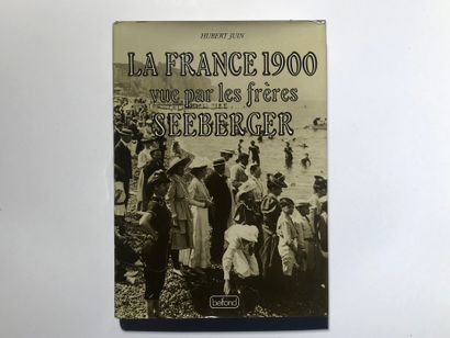 null 1 Volume "LA France 1900 VUE PAR LES FRÈRES SEEBERGER", Hubert Juin, Ed. Belfond,...