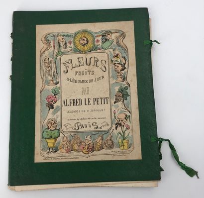 Alfred LE PETIT 
Fleurs, fruits & légumes du jour 
Légendes de H. Briolet au bureau...