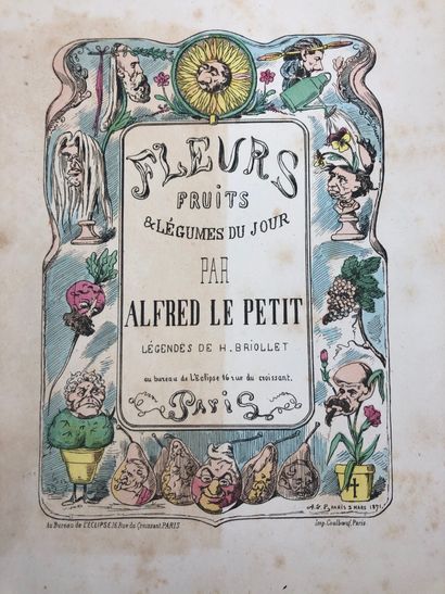  Alfred LE PETIT 
Fleurs, fruits & légumes du jour 
Légendes de H. Briolet au bureau...