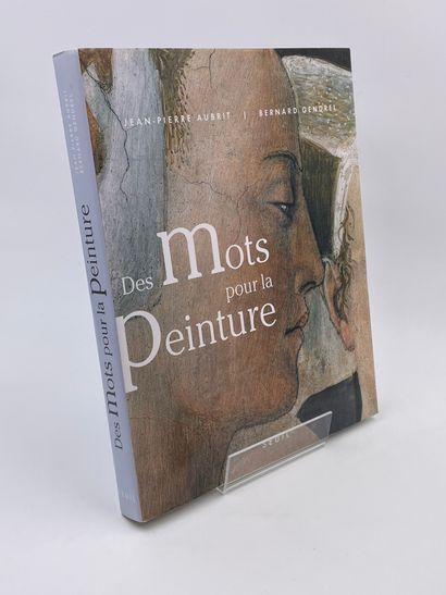 null 2 Volumes : "DES MOTS POUR LA PEINTURE", Jean-Pierre Aubrit, Bernard Gendrel,...