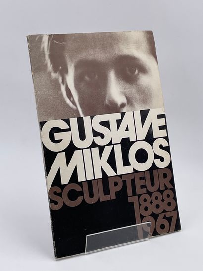 null 1 Volume : "GUSTAVE MIKLOS SCULPTEUR 1888-1967", L'Enseigne du Cerceau, 25 Octobre...