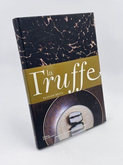 null 1 Volume : "LA TRUFFE PASSION BRUT", Jean-Christophe Rizet, Photographie Iris...