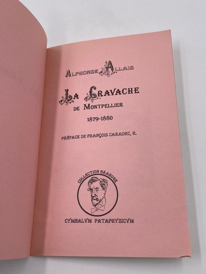 null 1 Volume Pataphysique : "LA CRAVACHE DE MONTPELLIER 1879-1880", Alphonse Allais,...