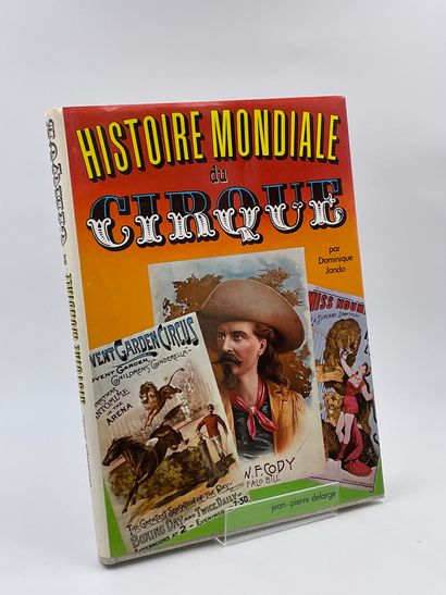 null 3 Volumes : "HISTOIRE MONDIALE DU CIRQUE", Dominique Jando, Recherches Iconographiques...
