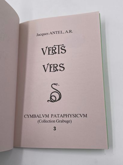 null 1 Volume Pataphysique : "VERTS VERS", Jacques Antel, A. R., Cymbalum Pataphysicum,...