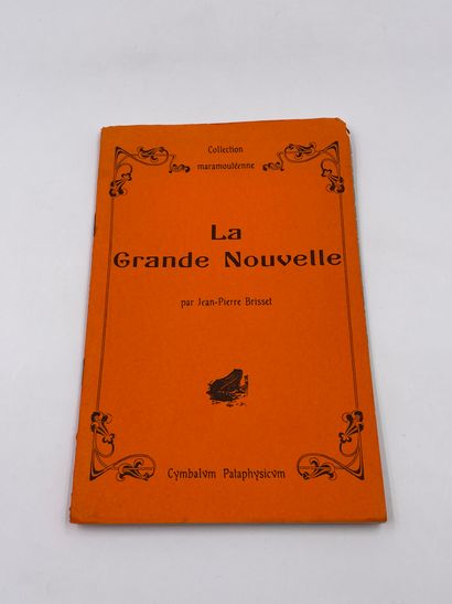 null 1 Volume Pataphysique : "LA GRANDE NOUVELLE", Jean-Pierre Brisset, Collection...