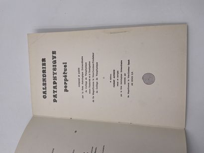 null 1 Volume Pataphysique : "CALENDRIER PATAPHYSIQUE PERPÉTUEL", XCVIIJ, Collège...