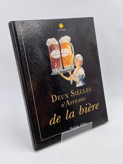 null 3 Volumes : "DEUX SIÈCLES D'AFFICHES DE LA BIÈRE", Philippe Voluer, Ed. Citédis,...