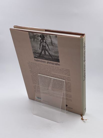 null 1 Volume : "EXPLORATEURS PHOTOGRAPHES, TERRITOIRES INCONNUS 1850-1930", Antoine...