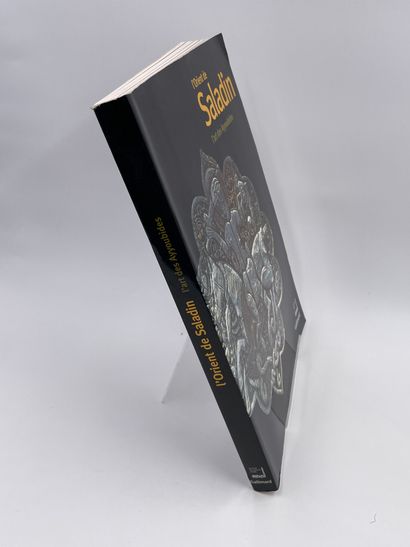 null 1 Volume : "L'ORIENT DE SALADIN, L'ART DES AYYOUBIDES", Institut du Monde Arabe,...