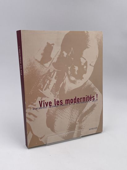  1 Volume : "VIVES LES MODERNITÉS !", Rencontres Internationales de la Photographie...