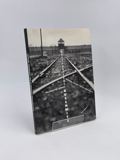 null 1 Volume : "DESTINATIONS AUSCHWITZ, DES DÉPORTÉS TATOUÉS", Mémorial Leclerc,...