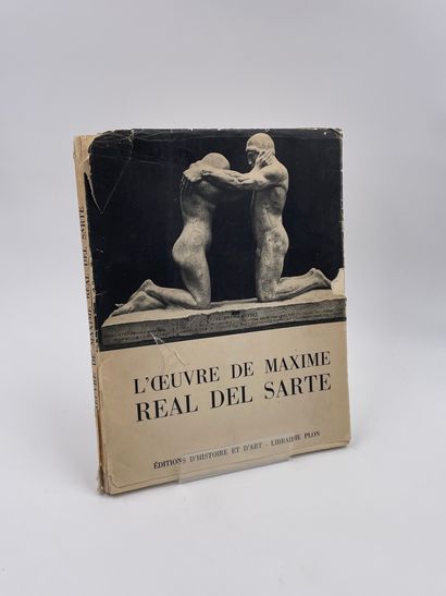 null 1 Volume : "L'ŒUVRE DE MAXIME REAL DEL SARTE", Préface du Baron Meurgey de Tupigny,...