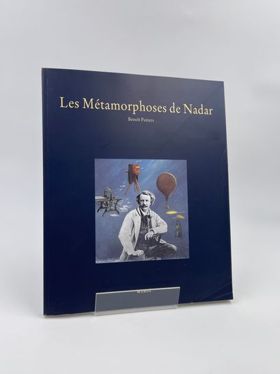 null 1 Volume : "LES MÉTAMORPHOSES DE NADAR", Benoït Petters, Ed. Marot, 1994