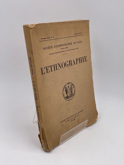 null 3 Volumes : 

- "L'ETHNOGRAPHIE N°45", Société d'Ethnographie de Paris (Fondée...