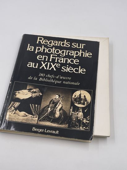  1 Volume : "REGARDS SUR LA PHOTOGRAPHIE EN France AU XIXÈME SIÈCLE", Bibliothèque...