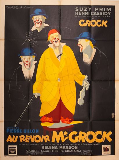 null AU REVOIR Mr GROCK
Pierre Billon. 1949.
120 x 160 cm. Affiche française. Robert...