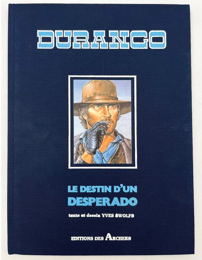 Swolfs 原画：在《Durango Le destin d'un desperado》的滑套中，第一版的扉页上有一幅特殊的大型无名彩色英雄画。接近全新的状态...