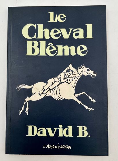 DAVID B Ensemble de 2 dédicaces : Le cheval blème (rééd) et Par les chemins noirs...