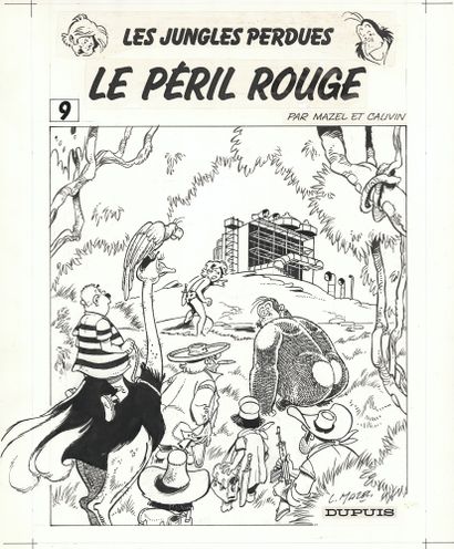 MAZEL (né en 1936) 
Les jungles perdues - Le péril rouge
Encre de Chine sur papier...