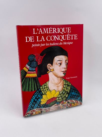 null 1 Volume: "L'AMERIQUE DE LA CONQUETE PEINTE PAR LES INDIENS DU Mexique", Serge...