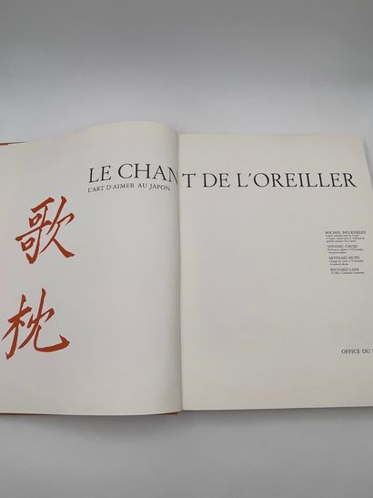 null 1 Volume :"LE CHANT DE L'OREILLER, L'ART D'AIMER EN CHINE" collectif, Michel...