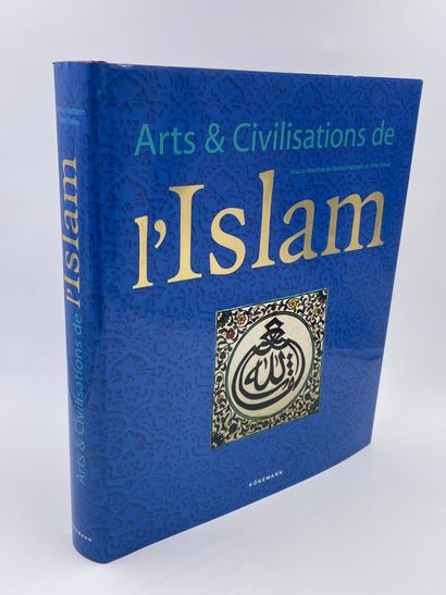 null 1 Volume : "ARTS & CIVILISATIONS DE L'ISLAM", Markus Hattstein, Peter Delius,...