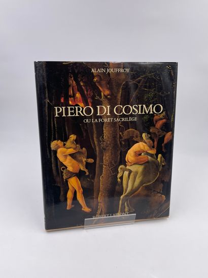 null 1 Volume : "PIERO DI COSIMO ou La Forêt Sacrilège" Alain Jouffroy, Robert Laffont,...