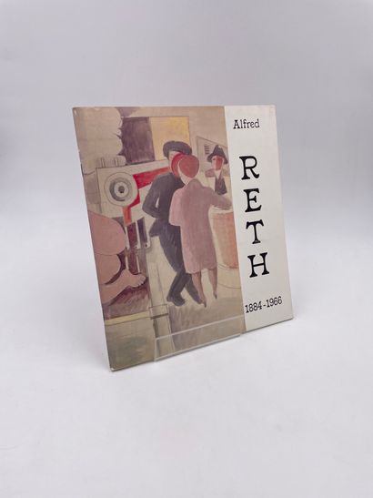  1 Volume : "ALFRED RETH 1884-1966", Commémoration du Centenaire, Retrospective en...