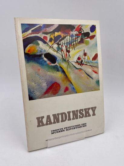 null 1 Volume : "KANDINSKY TRENTE PEINTURES DES MUSEES SOVIETIQUES"bCentre Georges...