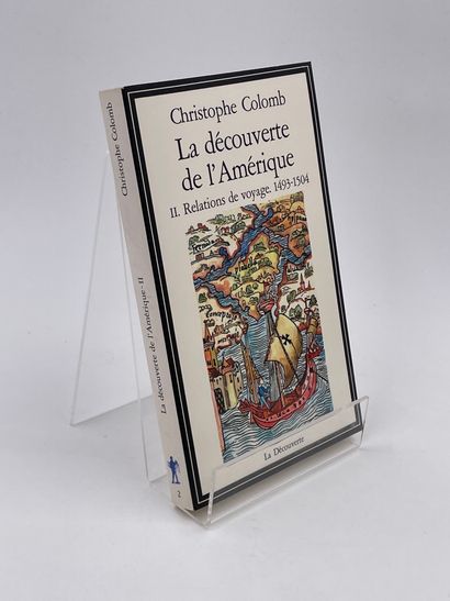null 3 Volumes : "LA DÉCOUVERTE DE L'AMÉRIQUE", Trois Tomes : I/Journal de bord 1492-1493,...