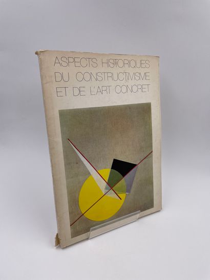 null 1 Volume : "ASPECTS HISTORIQUES DU CONSTRUCTIVISME ET DE L'ART CONCRET", 3 Juin...