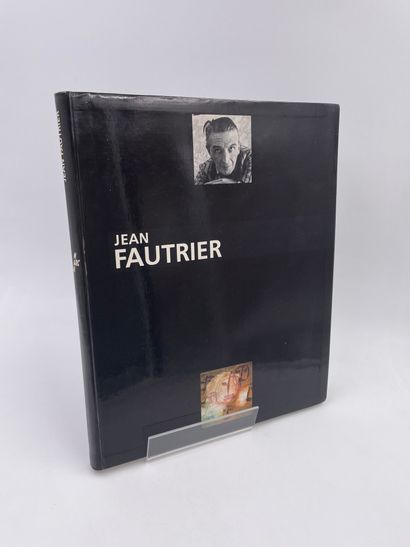 null 1 Volume : "JEAN FAUTRIER" Fautrier 1898-1964, 25 mai-24 septembre 1989, Musée...