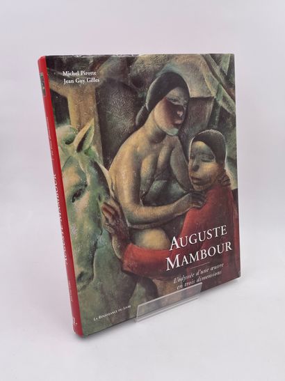 null 1 Volume : "AUGUSTE MAMBOUR, L'Odyssée d'Une Œuvre en Trois Dimensions", Michel...