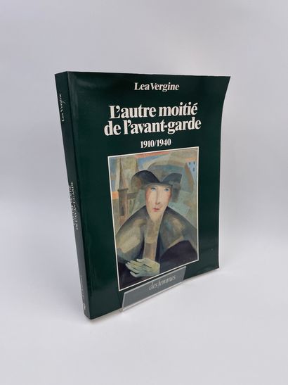 null 2 Volumes : 

- "L'AUTRE MOITIÉ DE L'AVANT-GARDE, 1910-1940", Femmes Peintres...