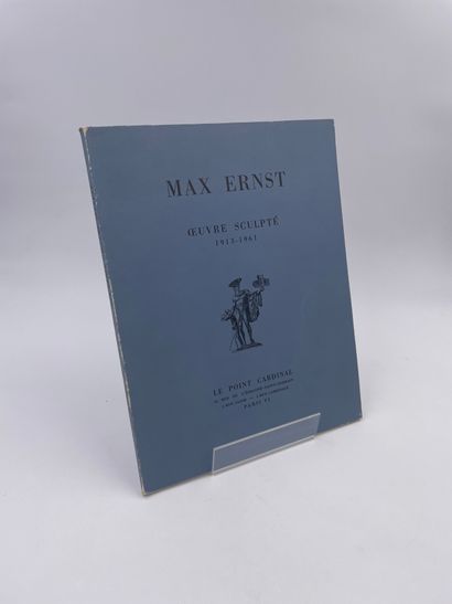 null 1 Volume : "MAX ERNST Œuvre Sculpté 1913-1961" 15 nov-dec 1961, Le Point Ca...