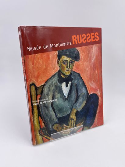 null 1 Volume : "MUSÉE DE MONTMARTRE RUSSES", Préface de Mstislav Rostropovitch,...