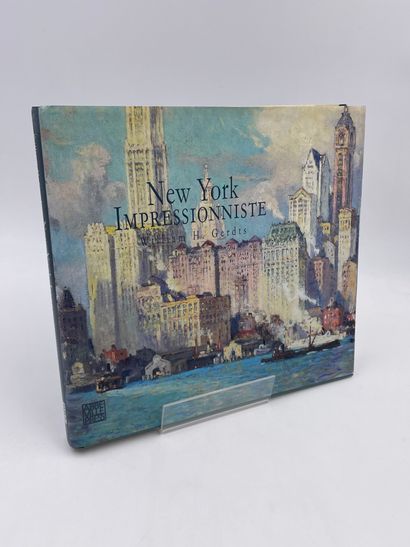 null 1 Volume : "NEW YORK IMPRESSIONNISTE" William H.Gerdts, Editions Abbeville ...