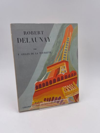 null 1 Volume : "ROBERT DELAUNAY", F. Gilles de la Tourette, Préface par Yvon Bizardel,...