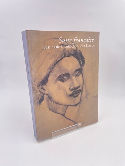  1 Volume : "SUITE FRANCAISE Dessins de la Collection Jean Bonna" Ecole Nationale...