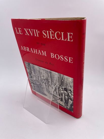 null 1 Volume : "LE XVIIe SIECLE VU PAR ABRAHAM BOSSE GRAVEUR DU ROY" Nicole Villa,...