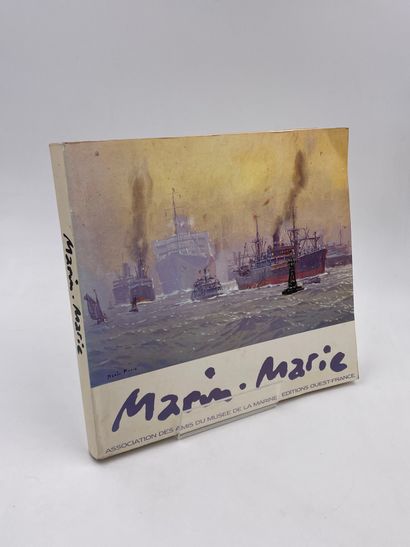 null 1 Volume : "MARIN - MARIE", Musée de la Marine, 21 Septembre - 26 Novembre ...