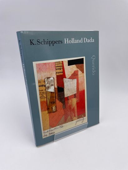 null 1 Volume : "HOLLAND DADA", K. Schippers, Amsterdam, Querido's Uitgeverij, 2000,...