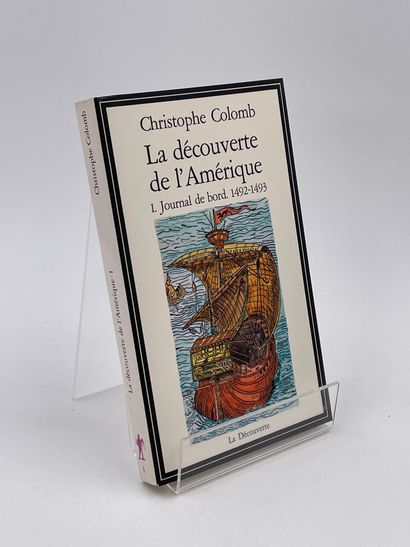 null 3 Volumes : "LA DÉCOUVERTE DE L'AMÉRIQUE", Trois Tomes : I/Journal de bord 1492-1493,...
