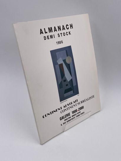 null 3 Volumes :

- "Almanach Demi Stock 1986 : CONTINENT ABSTRAIT, CONTINENT SURRÉALISTE",...