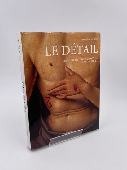 null 1 Volume : "LE DÉTAIL, POUR UNE HISTOIRE RAPPROCHÉE DE LA PEINTURE", Daniel...