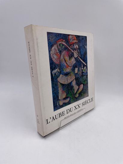 null 2 Volumes :

- "L'AUBE DU Xxe SIECLE" De Renoir à Chagall, Petit Palais- Genève...